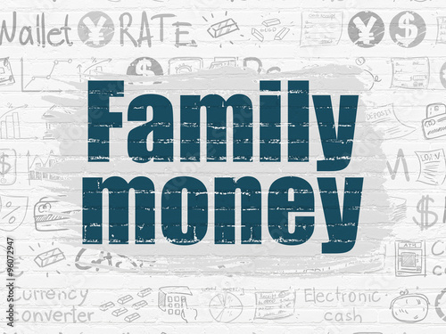 Currency concept: Family Money on wall background