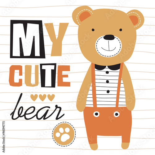 my cute teddy bear vector illustration