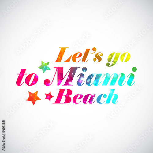Rainbow slogan Miami bright print.
