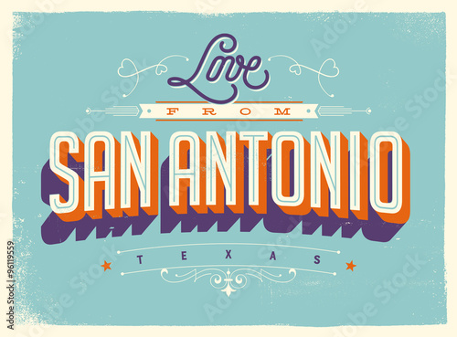 Vintage style Touristic Greeting Card with texture effects - Love from San Antonio, Texas - Vector EPS10.