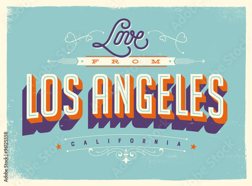 Vintage style Touristic Greeting Card with texture effects - Love from Los Angeles, California - Vector EPS10.