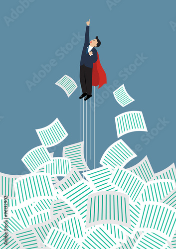 Businessman superhero get away from a lot of documents