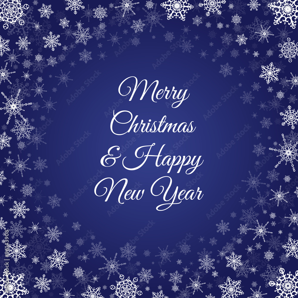 Vector deep blue square background with frame of elegant white snowflakes and script type text: Merry Christmas & Happy New Year. Vector deep blue square background with frame of elegant white snowflakes and script type text: Merry Christmas & Happy New Year.