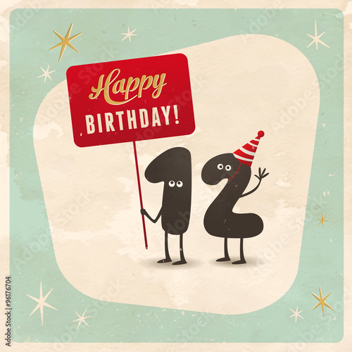 Vintage style funny 12th birthday Card - Editable, grunge effects can be easily removed for a brand new, clean sign.