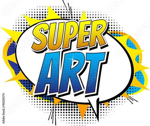 Fototapeta Super Art - Comic book style word on comic book abstract background.