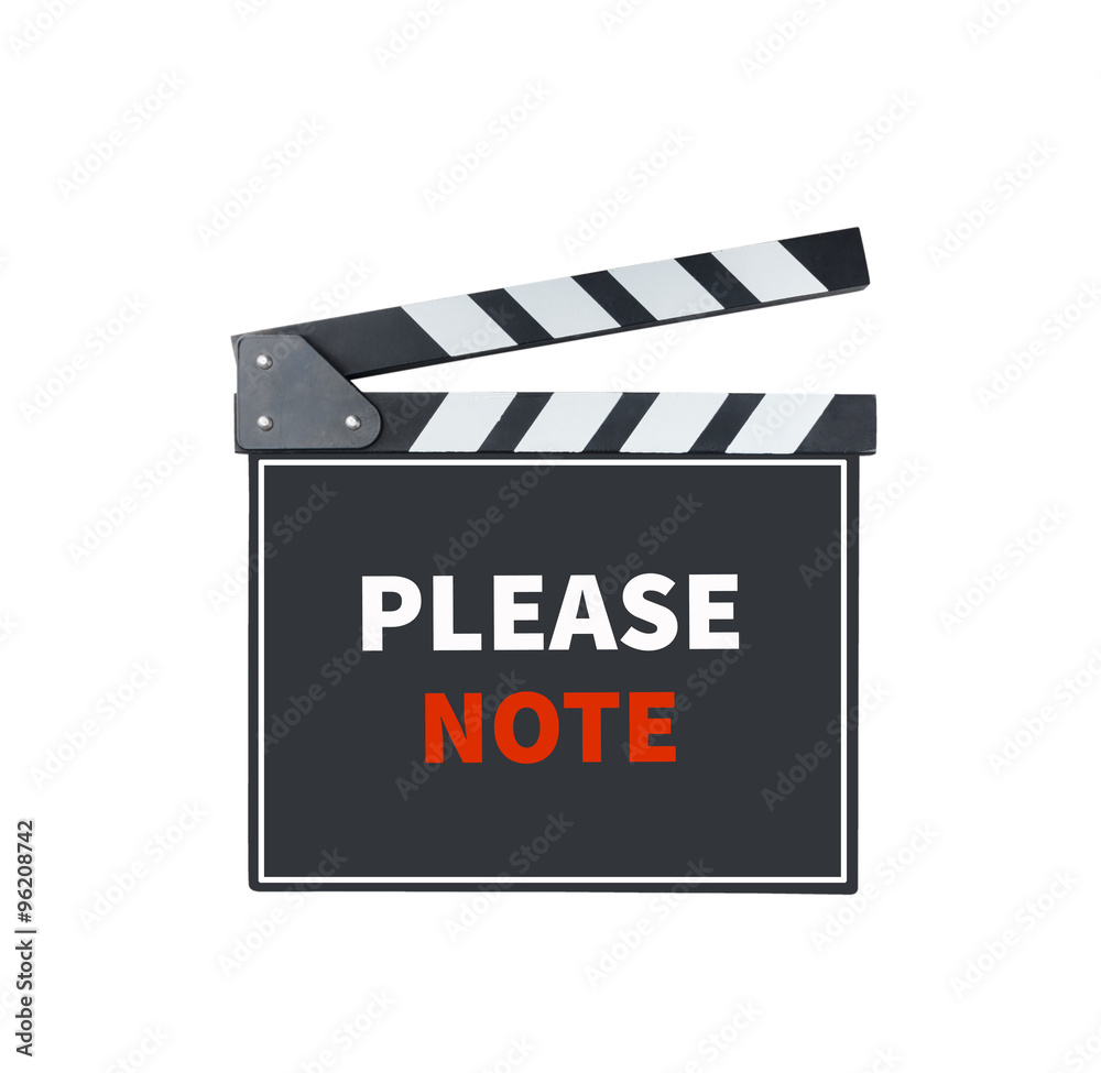 PLEASE NOTE, message on slate film  with clipping path