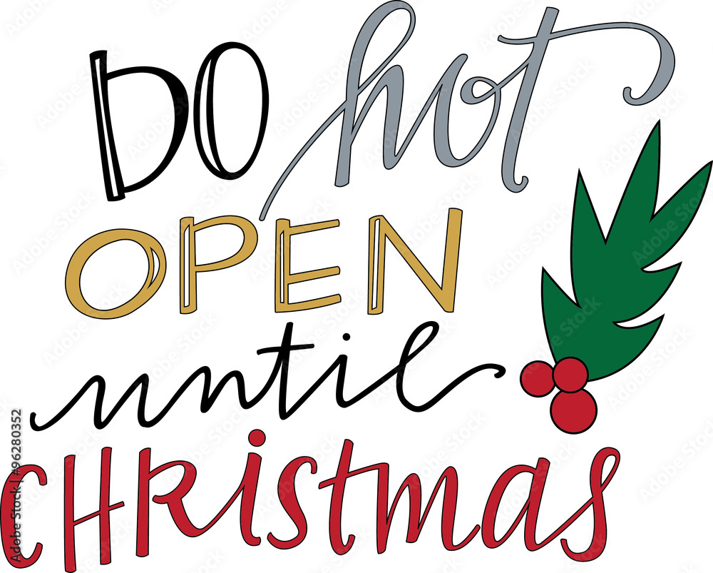 Do Not Open Until Christmas Printable