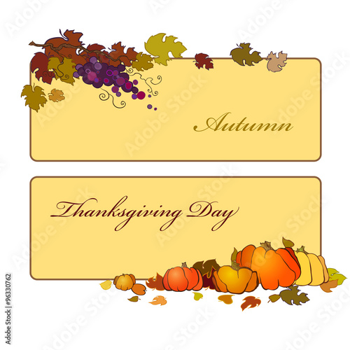 Thanksgiving day banner with grapes, pumpkin and autumn leaves.