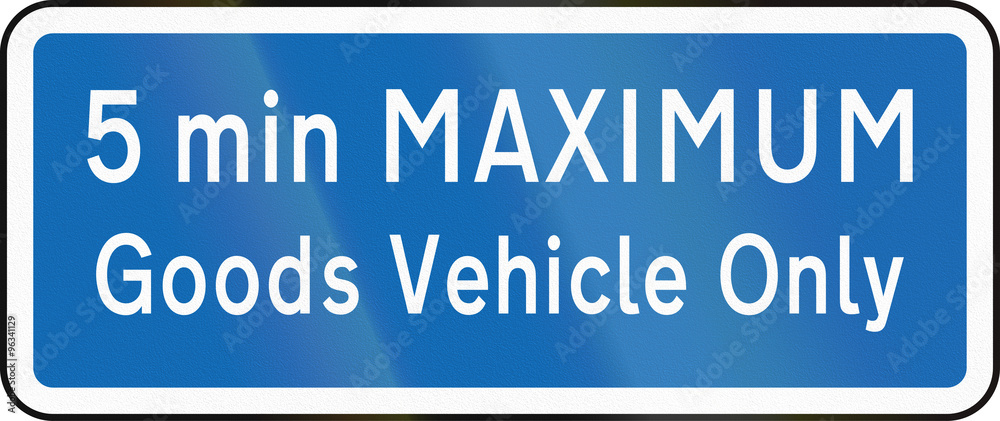 New Zealand road sign - Parking for goods vehicles only, 5 minute maximum
