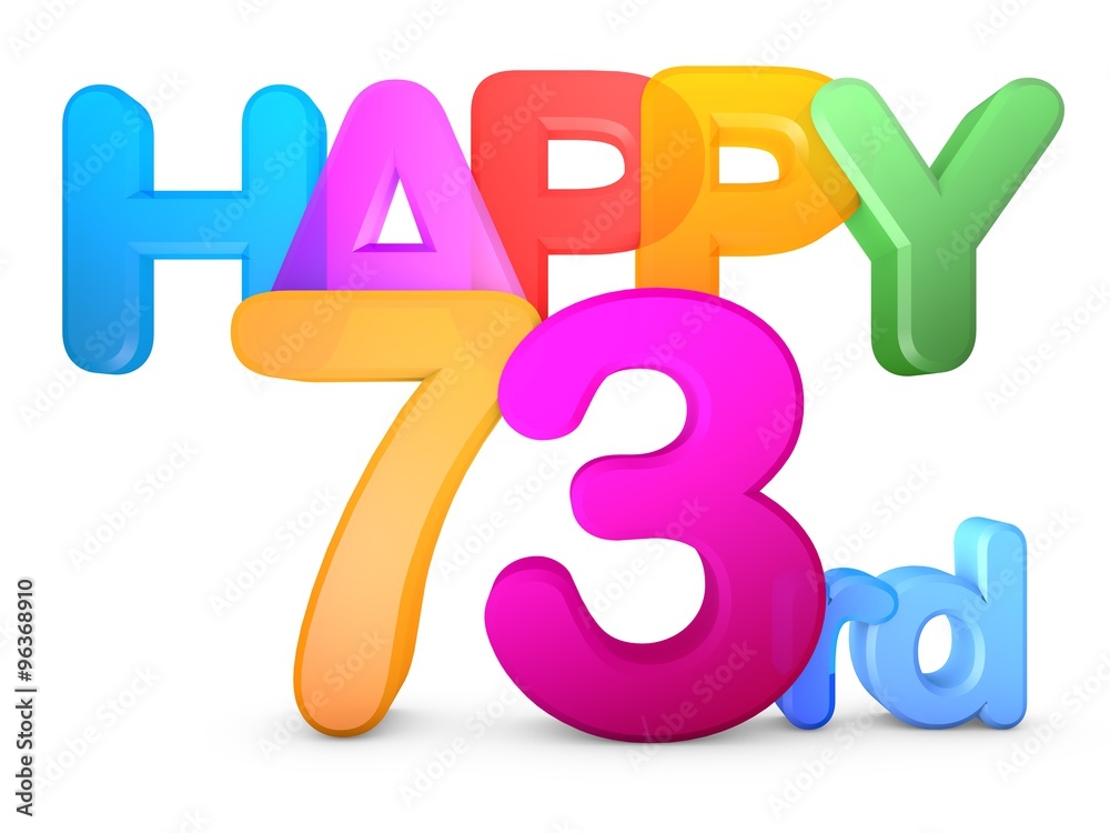 Happy 73rd Title Happy 73rd Title