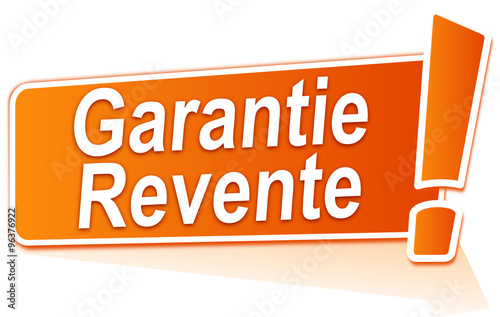 garantie revente sur étiquette orange