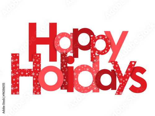 HAPPY HOLIDAYS red vector letters with snowflakes