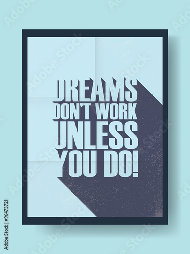 Business motivational poster on vintage vector background. Long shadow typography message