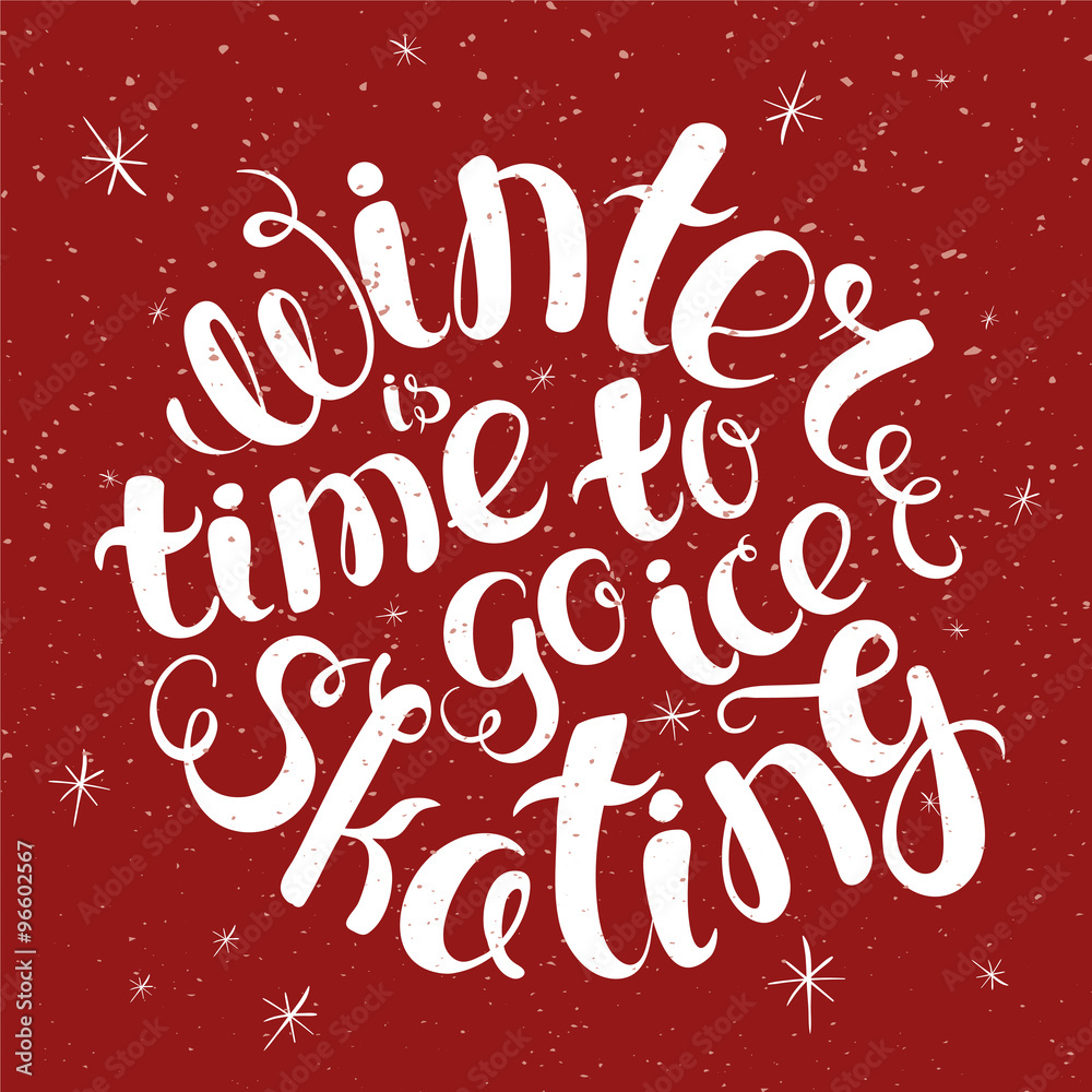 vector illustration of winter lettering. Hand drawn inspirational and encouraging quote. Vector isolated typography design element for greeting cards, posters and print invitations.