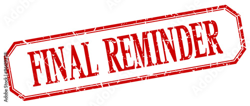final reminder square red grunge vintage isolated label