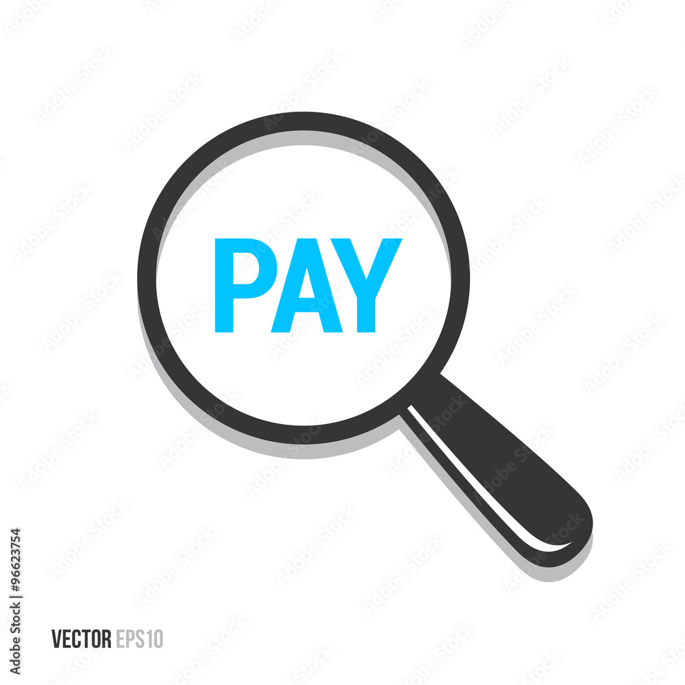 Pay Magnifying Glass Pay Magnifying Glass