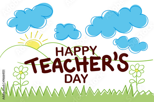 Happy Teacher's Day. Pen child drawings.