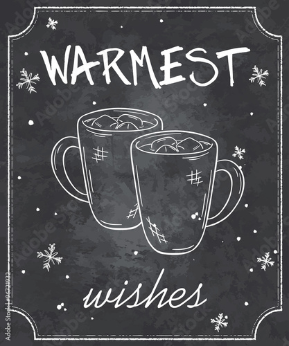 vector illustration of chalkboard style christmas quote with outlines of two cups of hot chocolate with marshmallow and snowflakes