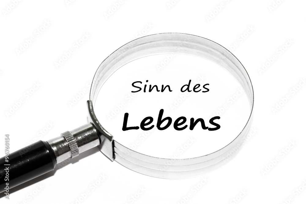 Auf der Suche nach dem Sinn des Lebens Auf der Suche nach dem Sinn des Lebens