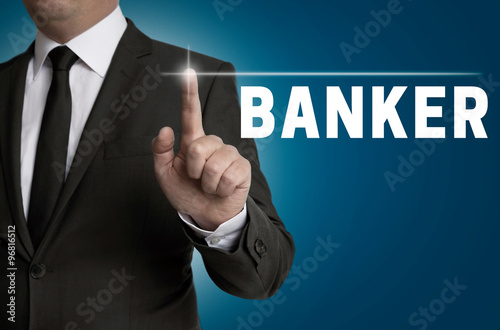 banker touchscreen is operated by businessman concept