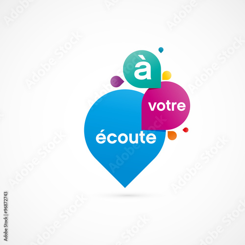 à votre écoute