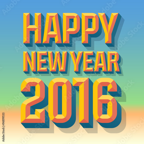 Vector Happy 2016 new year greeting card with 3D summer condense beveled text for warm celebration
