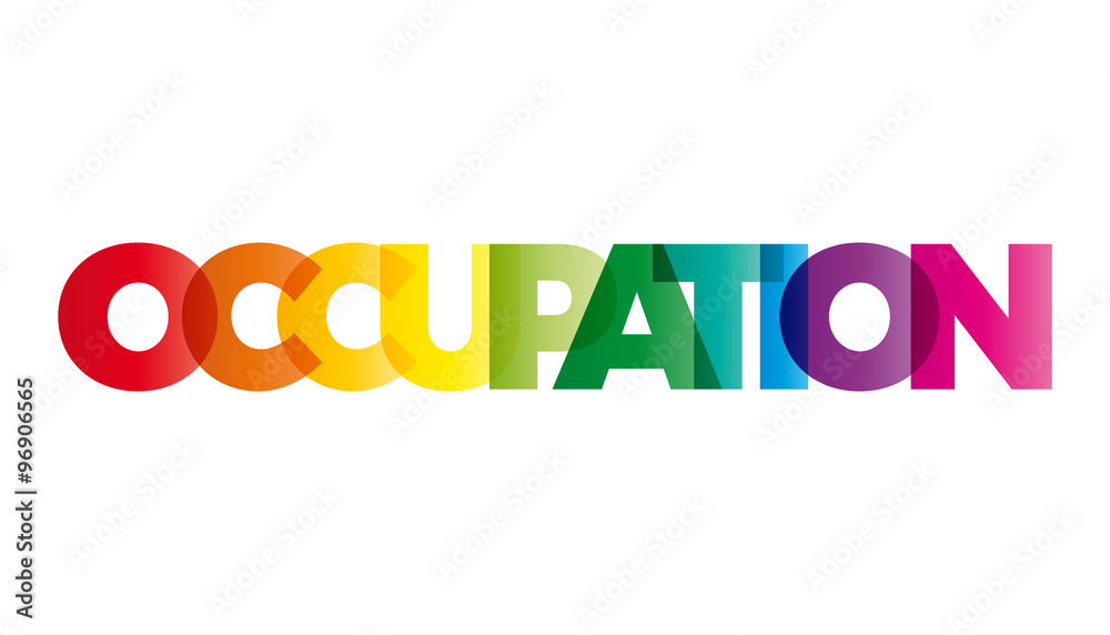 The word Occupation. Vector banner with the text colored rainbow