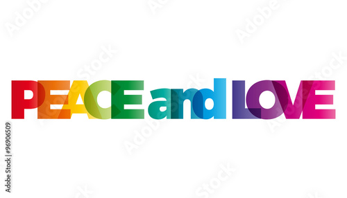 The word peace and love. Vector banner with the text colored rai