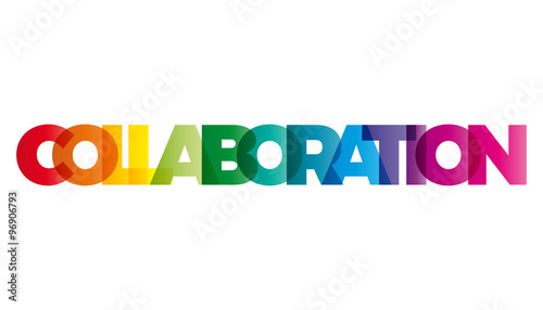 The word Collaboration. Vector banner with the text colored rain