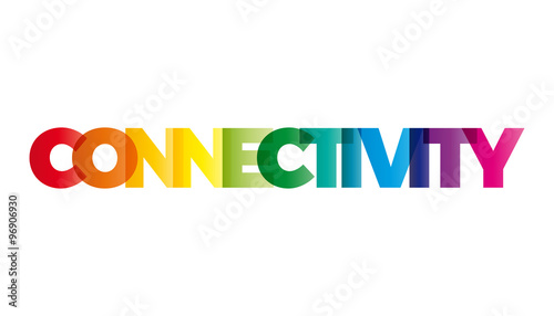 The word Connectivity. Vector banner with the text colored rainb