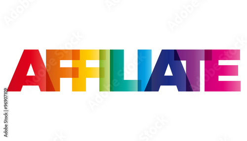 The word Affiliate. Vector banner with the text colored rainbow.