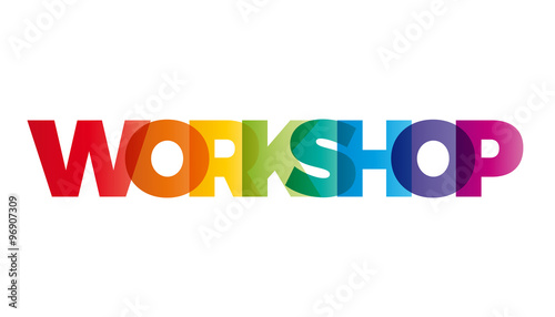 The word Workshop. Vector banner with the text colored rainbow.