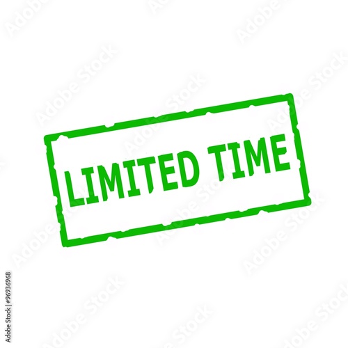 Limited Time Green stamp text on Rectangular white background