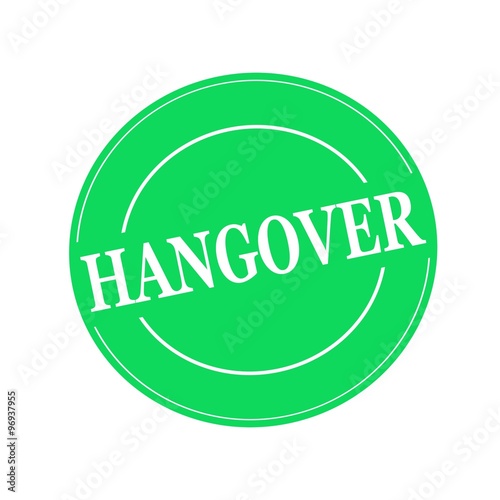 Hangover white stamp text on circle on green background