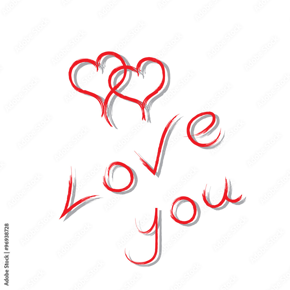 Inscription love you and two drawn hearts. Vector illustration.