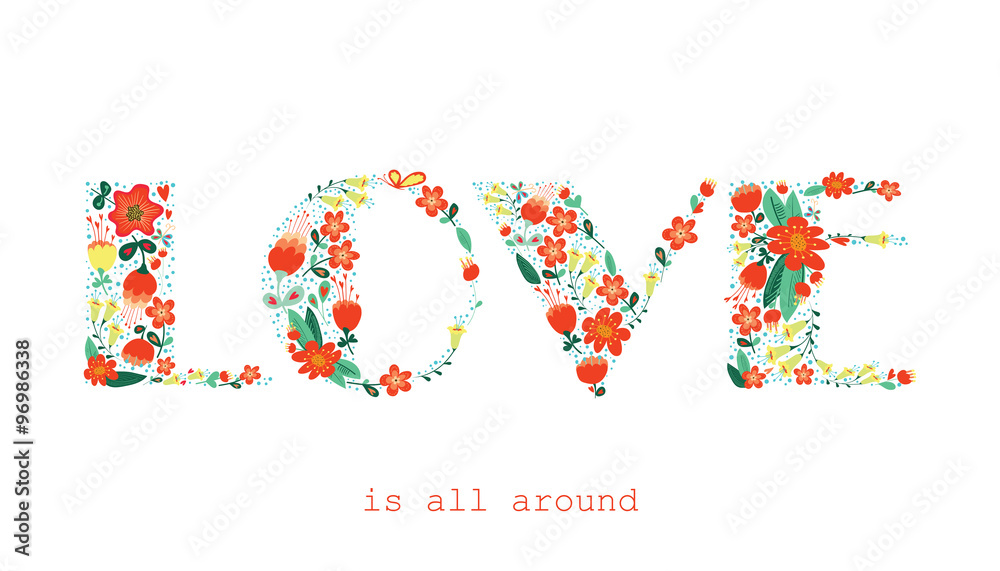 Floral card with Love word made of flowers, hearts and butterflies. Hand drawn design for Valentines day greeting cards, Wedding invitations, calendars, posters, prints, stationery.