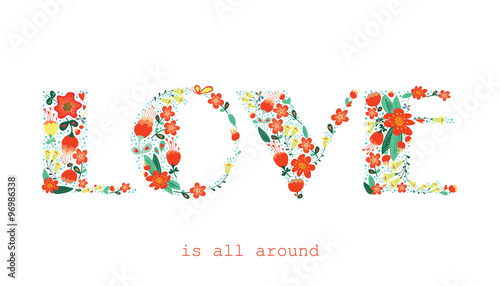 Floral card with Love word made of flowers  hearts and butterflies. Hand drawn design for Valentines day greeting cards  Wedding invitations  calendars  posters  prints  stationery.