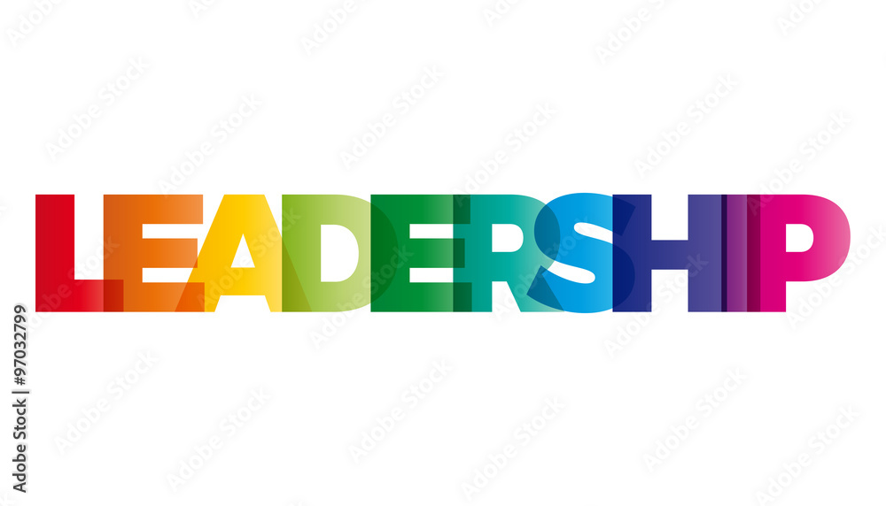 The word Leadership. Vector banner with the text colored rainbow The word Leadership. Vector banner with the text colored rainbow