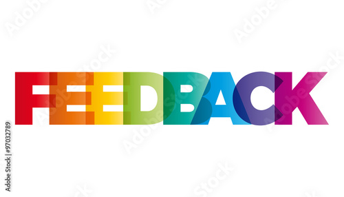 The word Feedback. Vector banner with the text colored rainbow.
