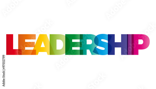 The word Leadership. Vector banner with the text colored rainbow