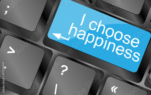 I choose happiness. Computer keyboard keys with quote button. Inspirational motivational quote. Simple trendy design. Vector illustration
