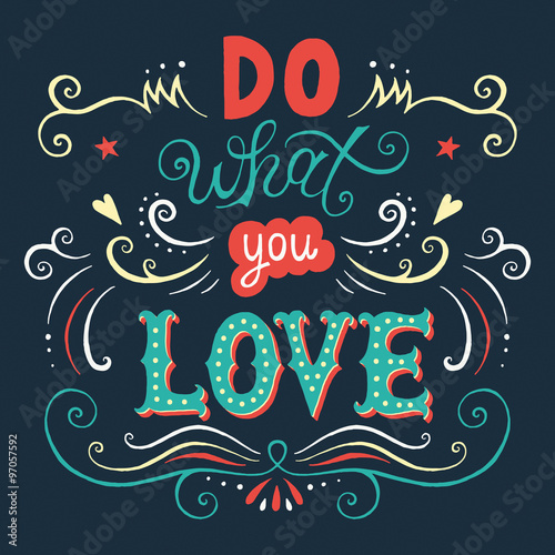 'Do what you love' poster