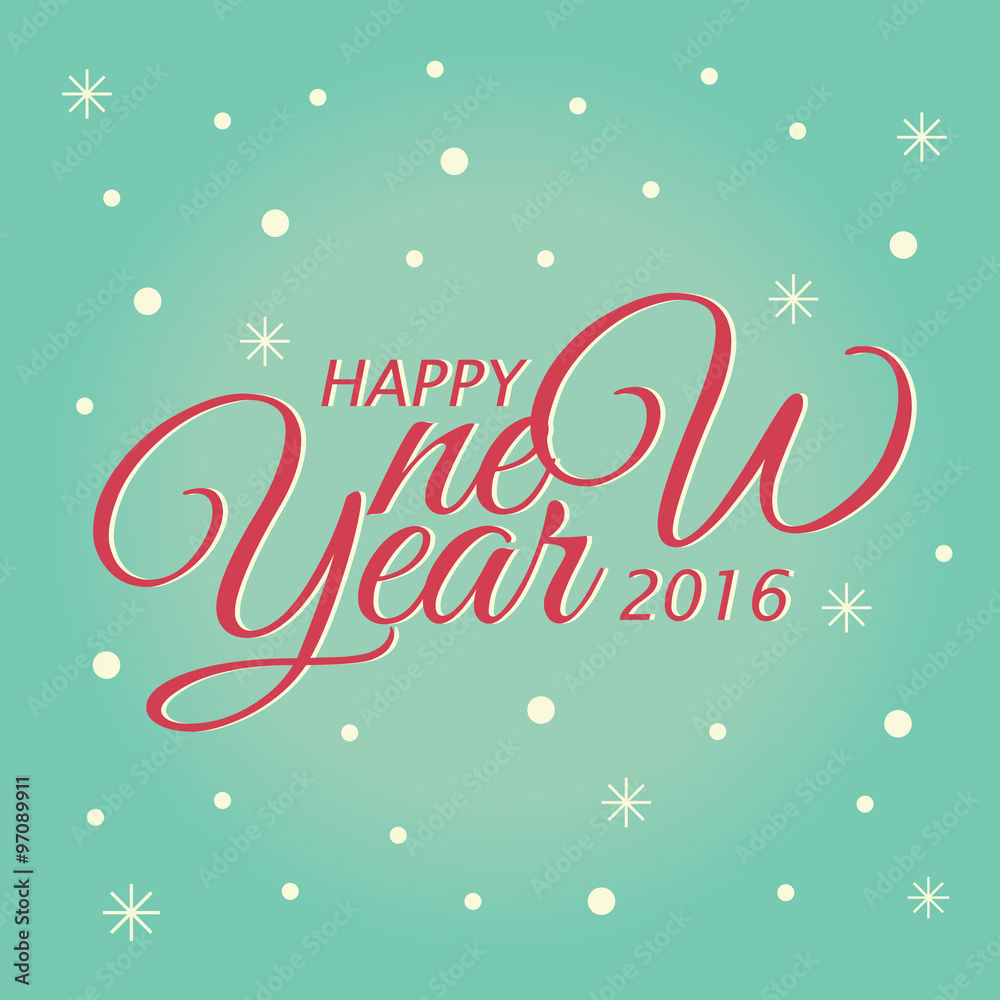 Happy New Year lettering Greeting Card. Vector illustration