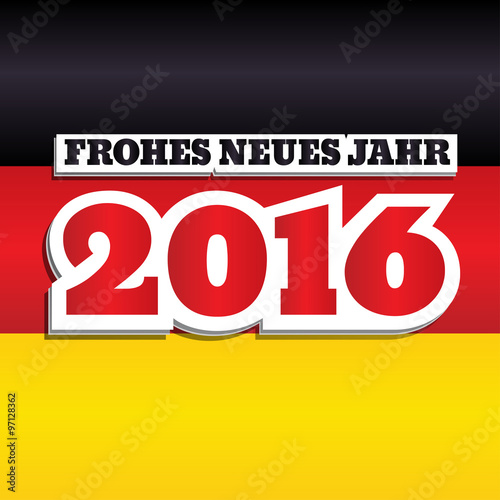 Vector New Year 2016 greeting card design with text in German "Frohes Neues Jahr", which means "Happy New Year". Colors of national flag of Germany. Square format.