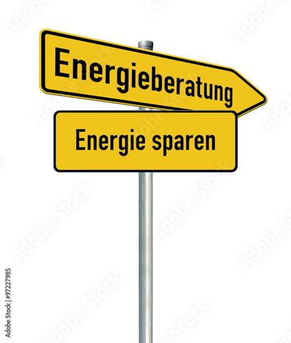 Energieberatung 6 / Richtungsschild "Energie sparen"