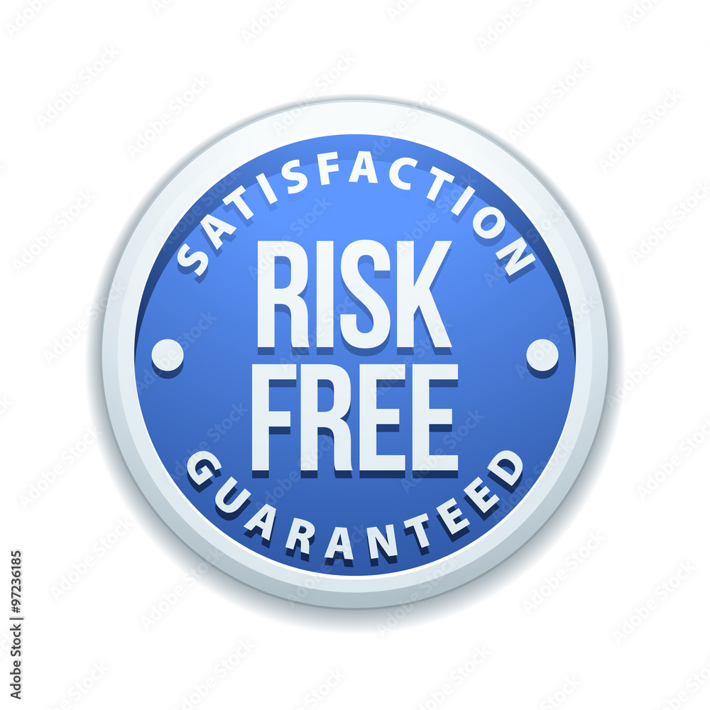 100% Risk Free satisfaction guaranteed