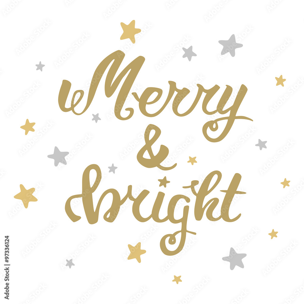 Merry and bright. Greeting hand lettering, hand calligraphy. Vector festive Christmas card.