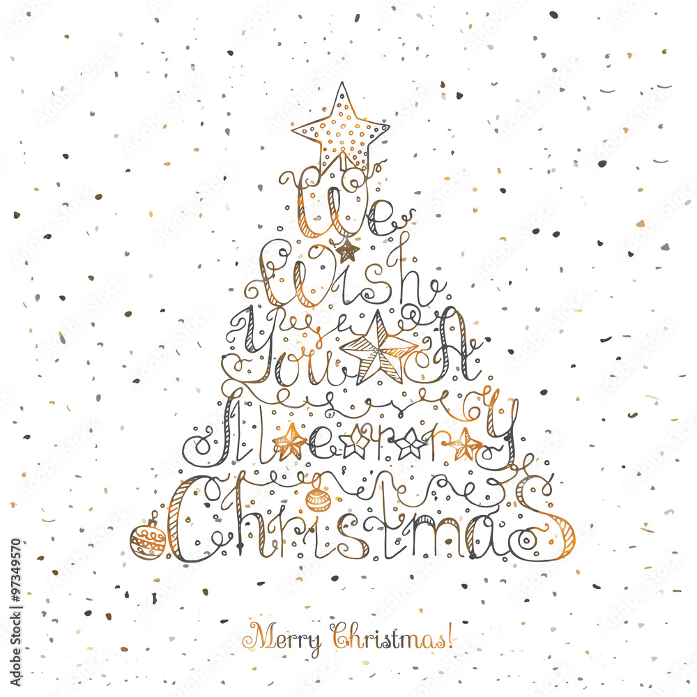 Hand drawn sketchy christmas card We wish you a Merry Christmas Doodle illustration quote Christmas tree shape, unique typography poster Vector design element for congratulation banners and flyer