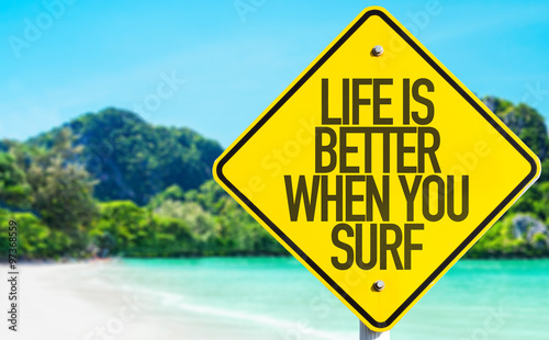 Valokuva Life is Better When You Surf sign with beach background