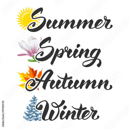 Four seasons set. Hand lettering calligraphic inscriptions by brush isolated on white background. Vector illustration.